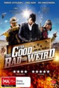 Good, The Bad, The Weird